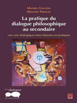 cover image of La pratique du dialogue philosophique au secondaire